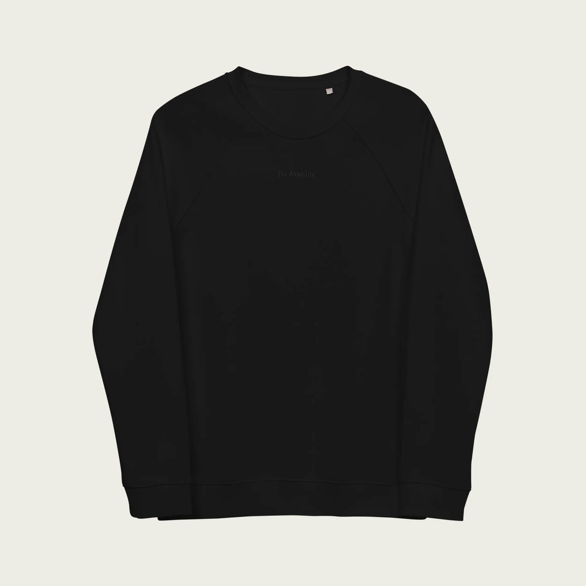 Do Nothing. | Embroidered Black Sweatshirt | Session Goods